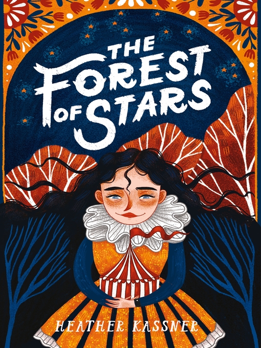 Title details for The Forest of Stars by Heather Kassner - Wait list